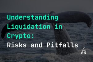 understanding liquidation in crypto