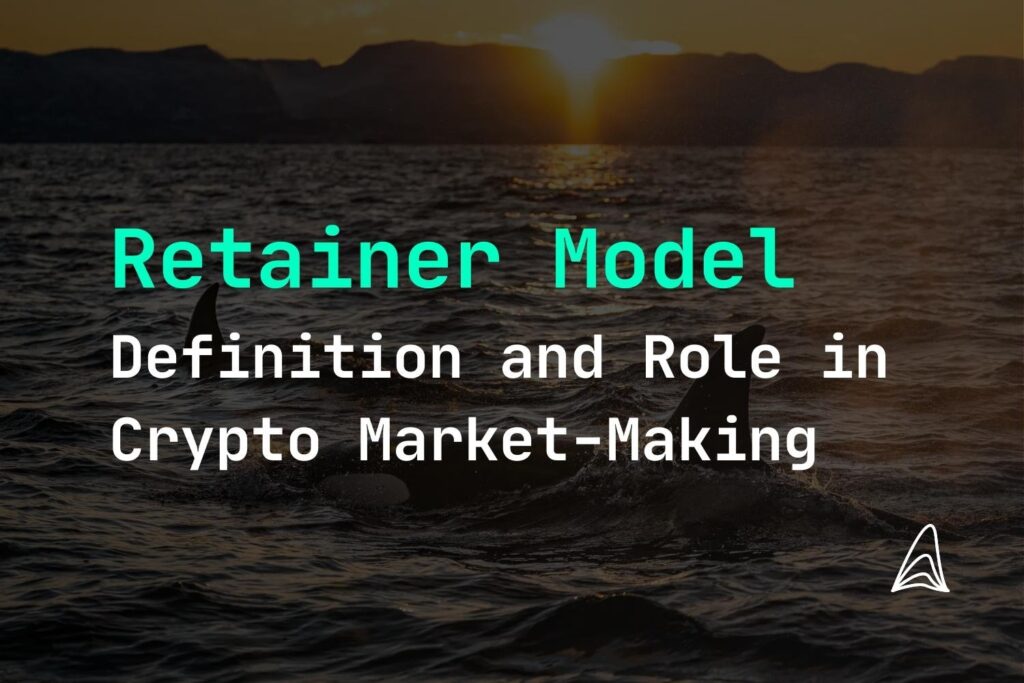 The retainer model, also known as MMaaS, is a market-making arrangement where token issuers provide both token and quote-side liquidity.