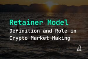 The retainer model, also known as MMaaS, is a market-making arrangement where token issuers provide both token and quote-side liquidity.